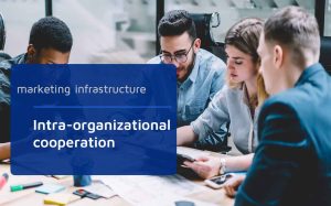 زیرساخت های بازاریابی و همکاری درون سازمانی marketing infrastructure